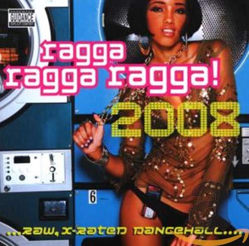 Ragga Ragga Ragga!: 2008 [CD] オムニバス(コンピレーション)