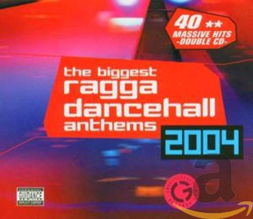 The Biggest Ragga Dancehall Anthems 2004 [CD] Various Artists