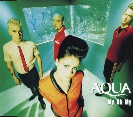 My Oh My [CD] Aqua