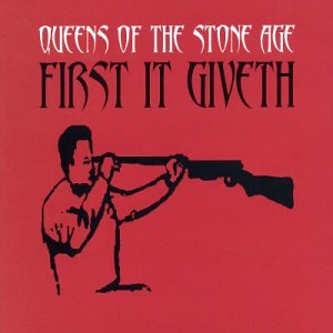First It Giveth [CD] Queens of the Stone Age