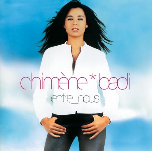 Entre Nous [CD] Badi， Chimene