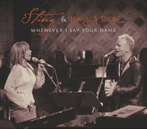 Whenever I Say Your Name [CD] Sting & Mary J Blige