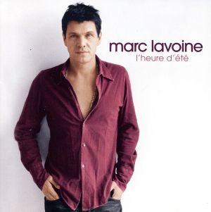 L'Heure D'Ete [CD] Lavoine， Marc