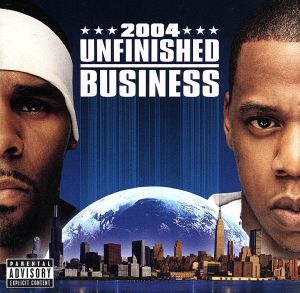 Unfinished Business [CD] Jay-Z & R Kelly