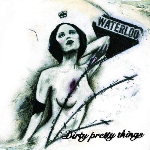 Waterloo to Anywhere (Chi) [CD] Dirty Pretty Things