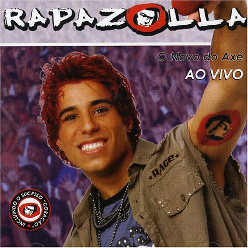 O Novo Do Axe: Live [CD] Rapazolla