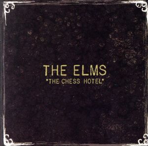 Chess Hotel [CD] Elms