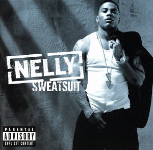 Sweatsuit [CD] Nelly