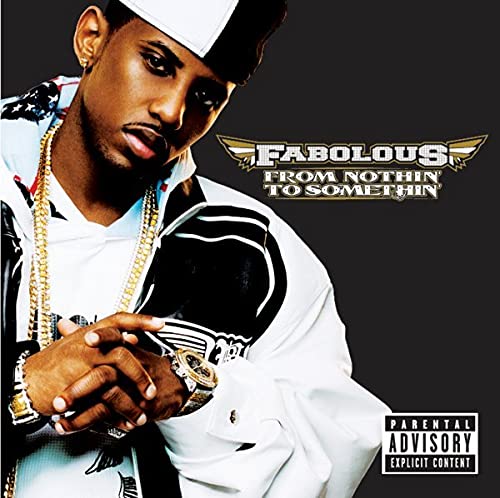 From Nothin to Somethin [CD] Fabolous