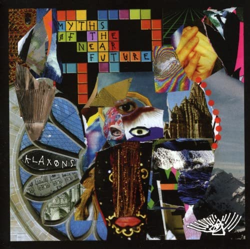 Myths of the Near Future [CD] Klaxons