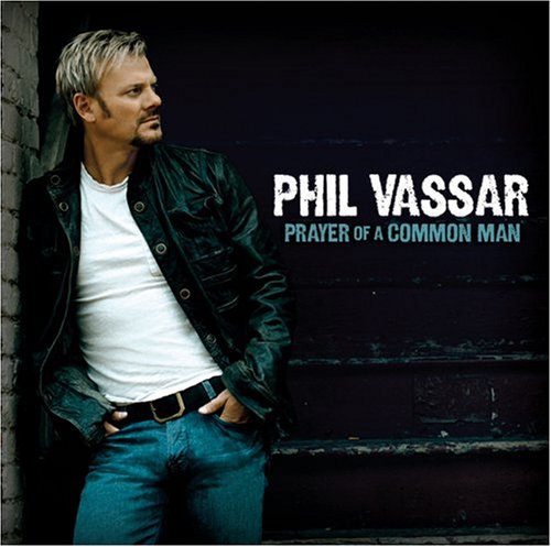 Prayer of a Common Man [CD] Vassar， Phil