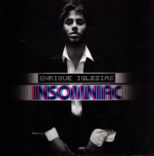 Insomniac [CD] Iglesias， Enrique
