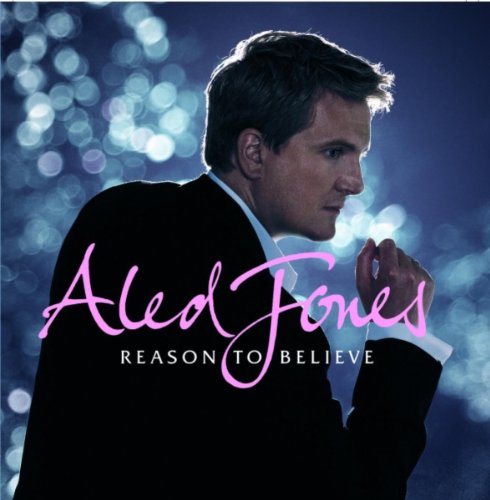 Reason to Believe [CD] Jones， Aled