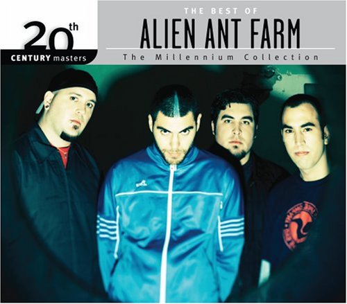 20th Century Masters: Millennium Collection [CD] Alien Ant Farm