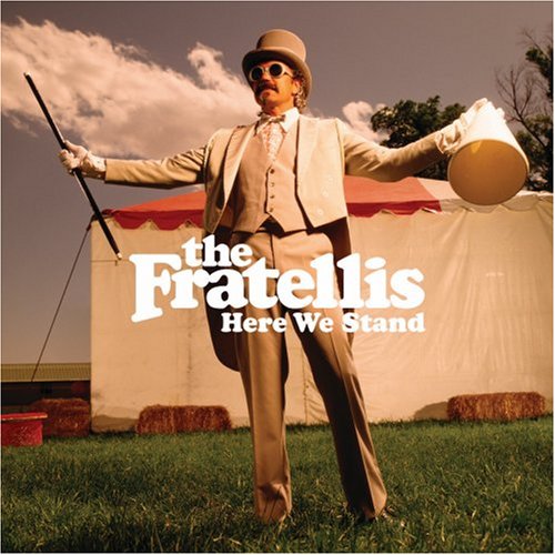 Here We Stand [CD] The Fratellis