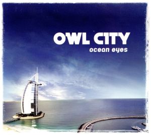 Ocean Eyes [CD] Owl City