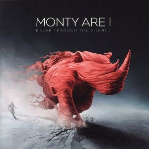 Break Through the Silence [CD] Monty Are I