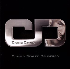 Signed Sealed Delivered [CD] David， Craig