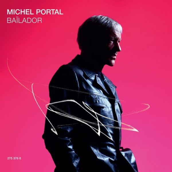 Bailador [CD] Portal， Michel