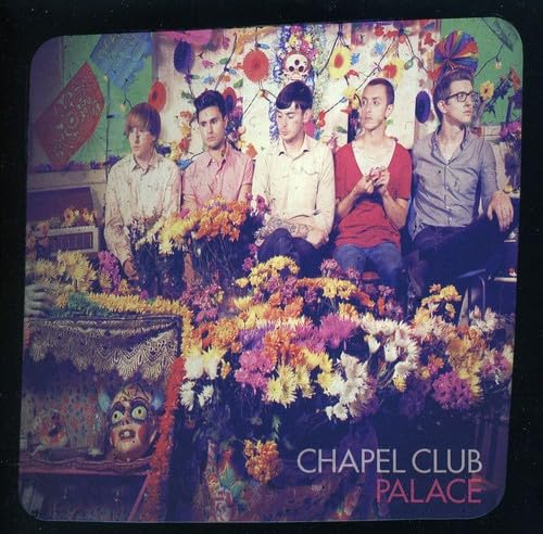 Palace [CD] Chapel Club Chapel Club Simon Jones Fabian Andr Chapel Club Chris Zane; Paul Epworth