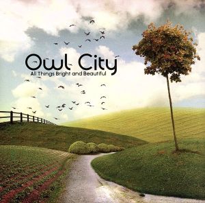 All Things Bright and.. [CD] Owl City