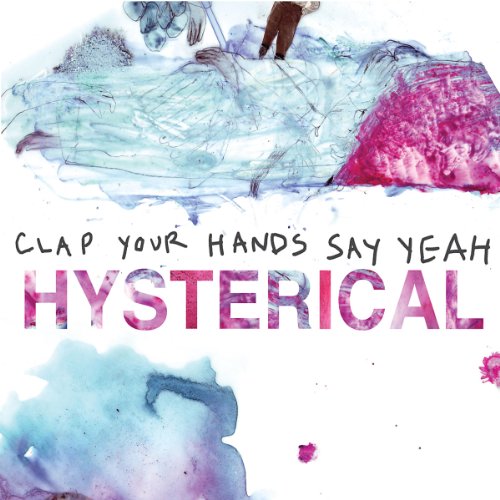 Hysterical -Digi- [CD] Clap Your Hands Say Yeah