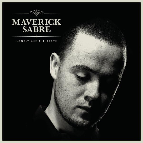 Lonely Are the Brave [CD] Sabre， Maverick
