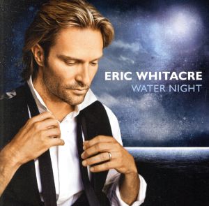 Water Night [CD] Whitacre， Eric