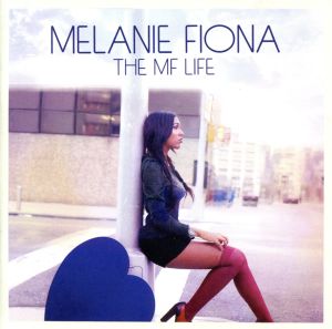The MF Life [CD] Melanie Fiona Steve Wyreman Fahim Najm Rico Love Dwayne ”Supa Dups” Chin Quee T-Pain Jordan Suecof Vincent Henry No Id Tony Reyes Earl Hood Andrea Martin Eric Goudy II Antario Holmes Denarius ”Motesart” Motes Kevin Randolph Salaam Remi St