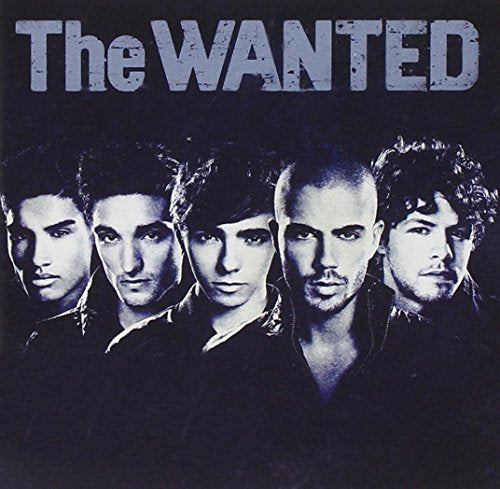 The Wanted [CD] The Wanted、 Wanted、 Wayne Hector、 Noel Zancanella、 Nina Woodford、 Claude Kelly、 Jack McManus、 Nathan Sykes、 Mitch Hansen、 Harry Slick Sommerdahl、 Jonas Jeberg、 Diane Warren、 Elliot Gleave、 Rami Yacoub、 Alex Smith、 Ed Drewett、 Ryan Tedder、