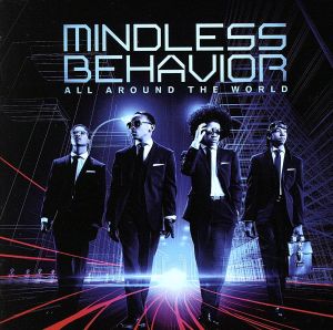 All Around the World [CD] Mindless Behavior