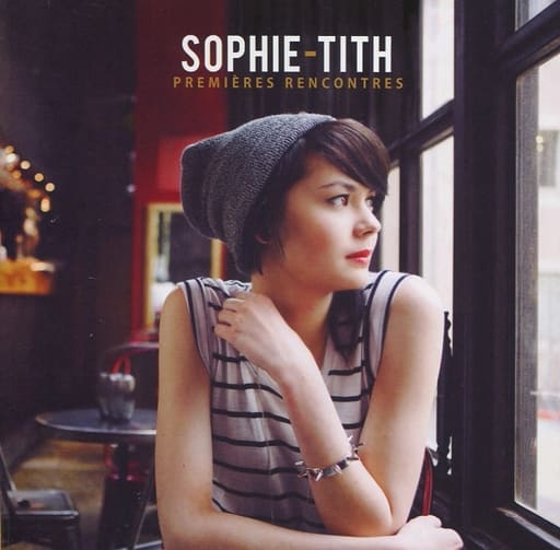 Premieres Rencontres [CD] Sophie-Tith