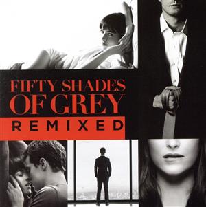 Fifty Shades of.. -Remix- [CD] Original Soundtrack