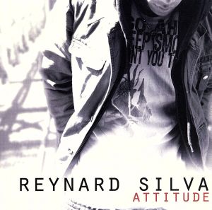 Attitude [CD] Reynard Silva; Reynard Silva