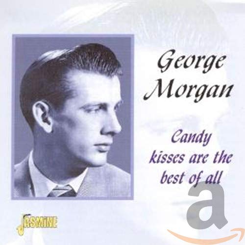 Candy Kisses Are Best of All [CD] Morgan， George