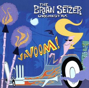 VAVOOM [CD] SETZER ORCHESTRA， BRIAN