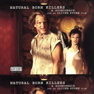 Natural Born Killers: A Soundtrack For An Oliver Stone Film [CD] Brent Lewis