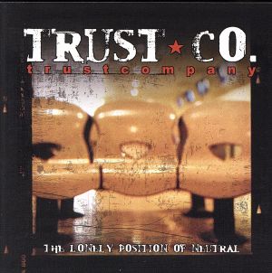 The Lonely Position of... [CD] Trust Company
