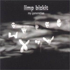 My Generation [CD] Limp Bizkit