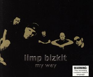 My Way Pt 1 [CD] Limp Bizkit