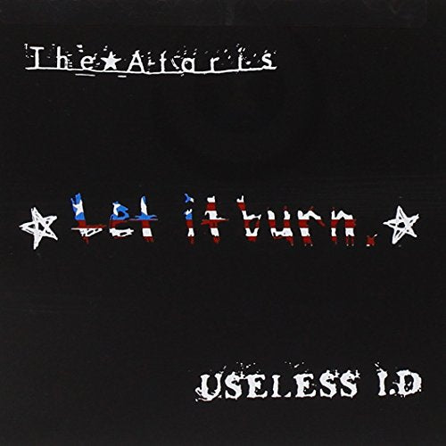 Let It Burn [CD] Ataris; Useless Id