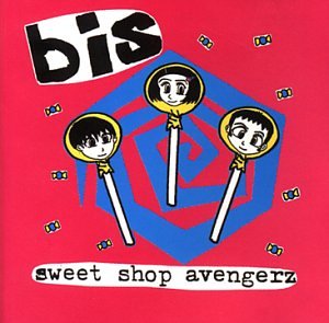 Sweet Shop Avengerz E.P. [CD] Bis