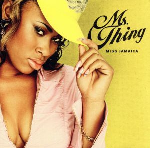 Miss Jamaica [CD] Ms. Thing