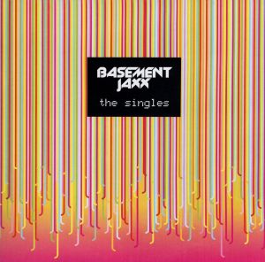 Singles [CD] Basement Jaxx