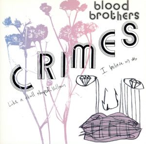 Crimes [CD] Blood Brothers