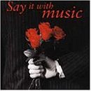 Say It With Music [CD] Various