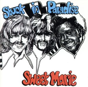 Stuck in Paradise [CD] Sweet Marie
