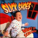Wake Up Screaming [CD] Slick Shoes