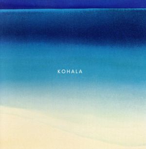 Kohala [CD] Kohala