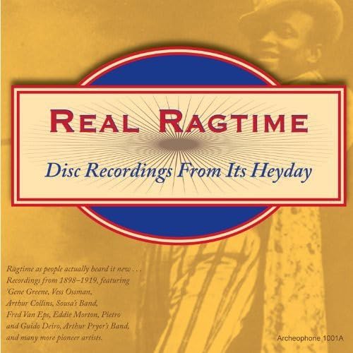 Real Ragtime: Disc Recordings From Heyday [CD] Various Artists